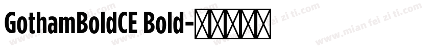 GothamBoldCE Bold字体转换